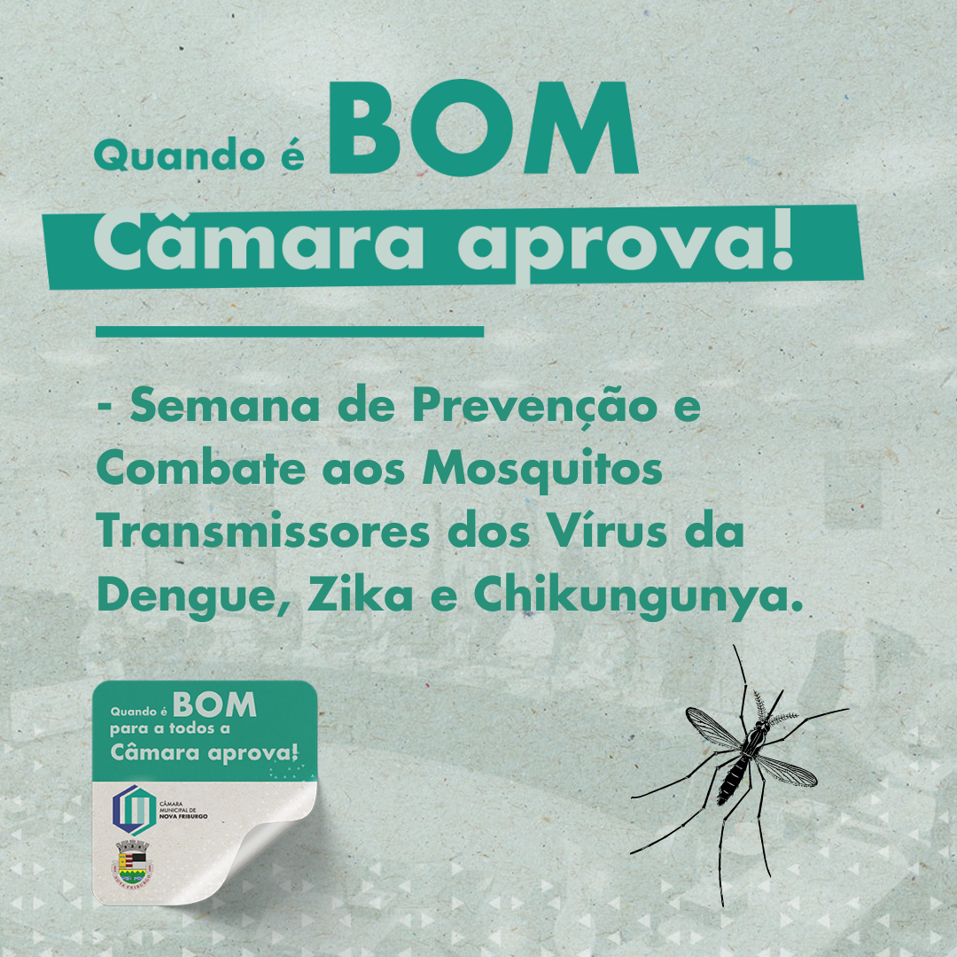 Nova Friburgo pode ter Semana de Prevenção e Combate a Dengue